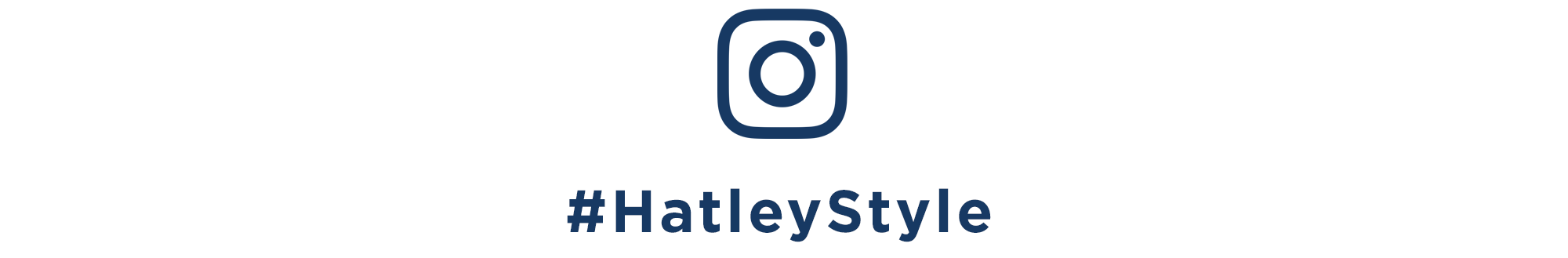 #HatleyStyle on Instagram